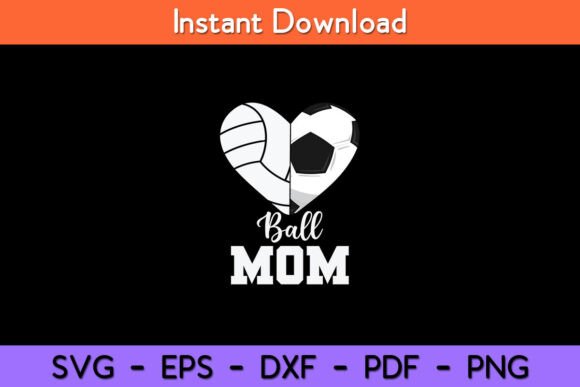 Ball Mom Heart Funny Soccer Volleyball