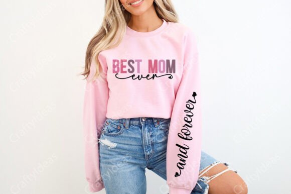 Best Mom Ever and Forever PNG