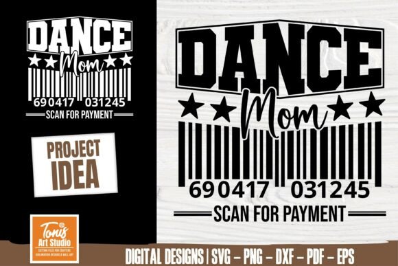 Dance Mom Scan for Payment SVG PNG
