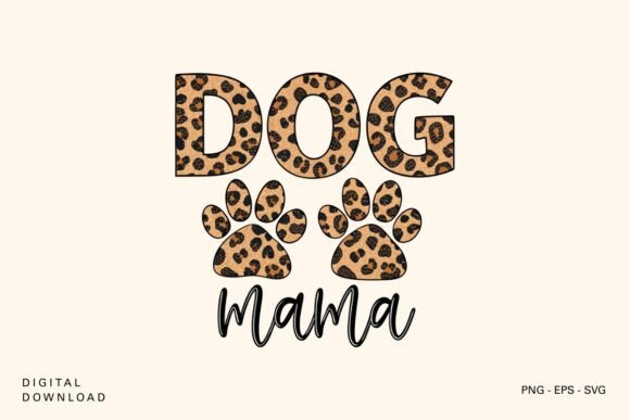 Dog Mama Svg Design Svg Cut Files