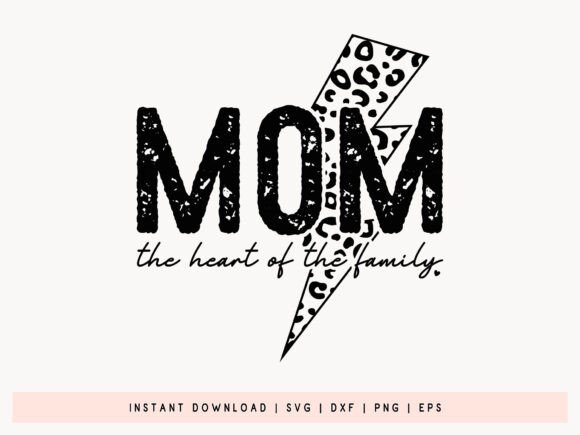 Mom the Heart of the Family SVG File: A Designer's Take