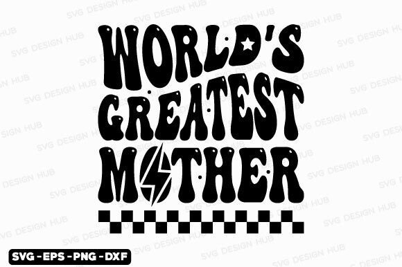Retro World’s Greatest Mother SVG PNG